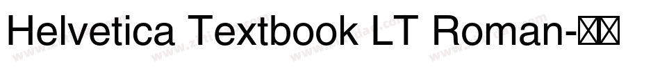 Helvetica Textbook LT Roman字体转换